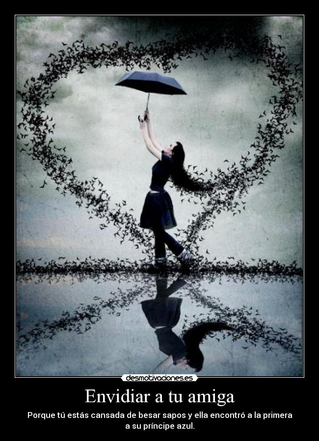 carteles desamor alexiacrown envidia desmotivaciones