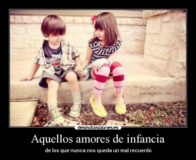 Aquellos amores de infancia -