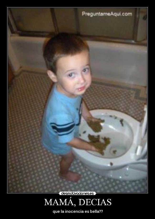 MAMÁ, DECIAS -
