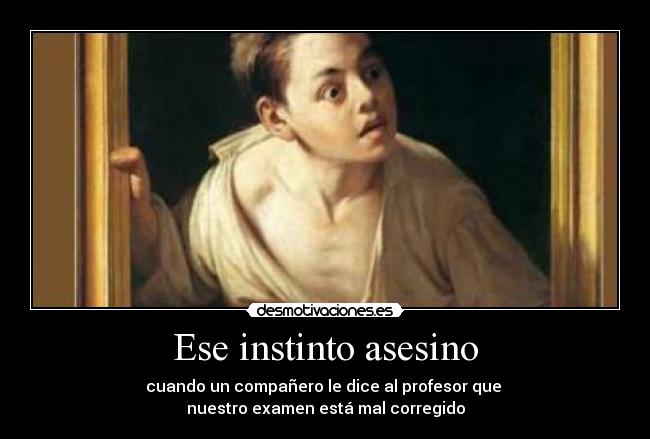 Ese instinto asesino -