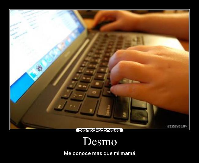 Desmo - Me conoce mas que mi mamá