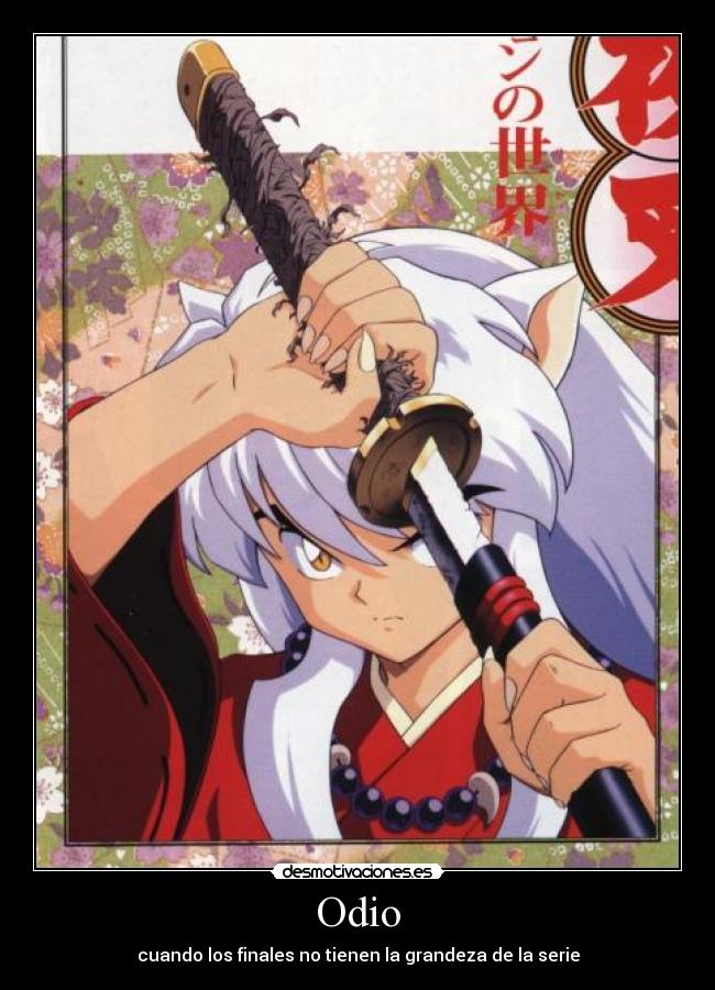 Odio - cuando los finales no tienen la grandeza de la serie