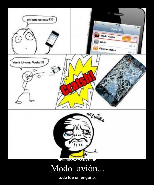 Modo avión... - todo fue un engaño.