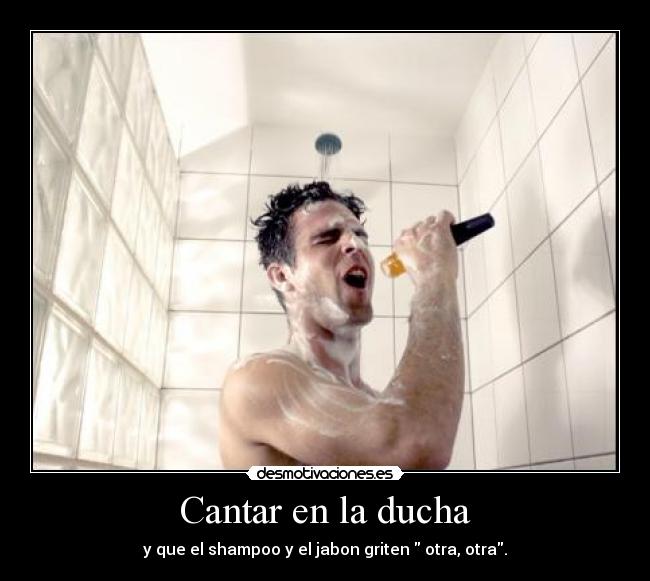 Cantar en la ducha -