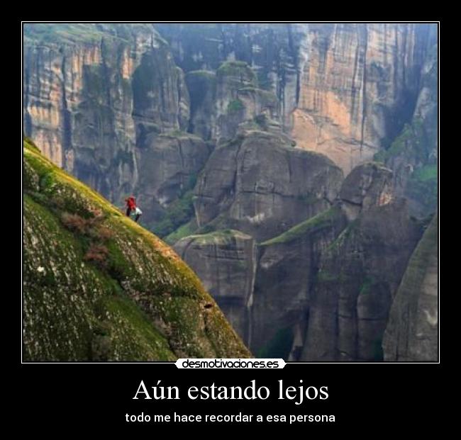 Aún estando lejos -