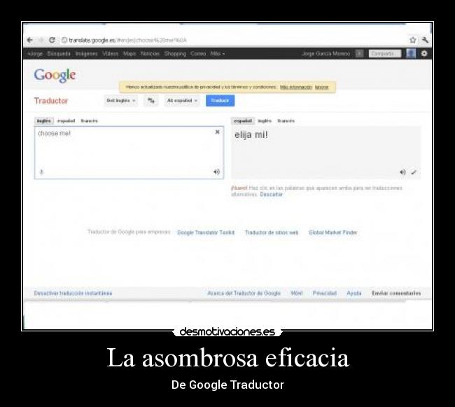 La asombrosa eficacia - De Google Traductor