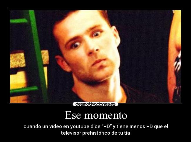 Ese momento -