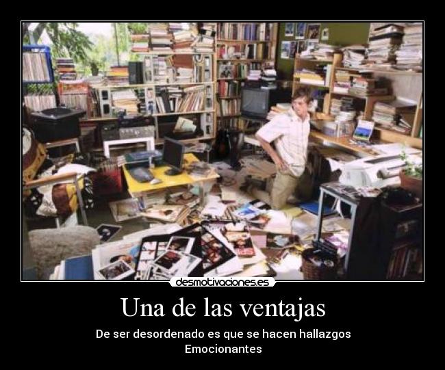 Una de las ventajas -