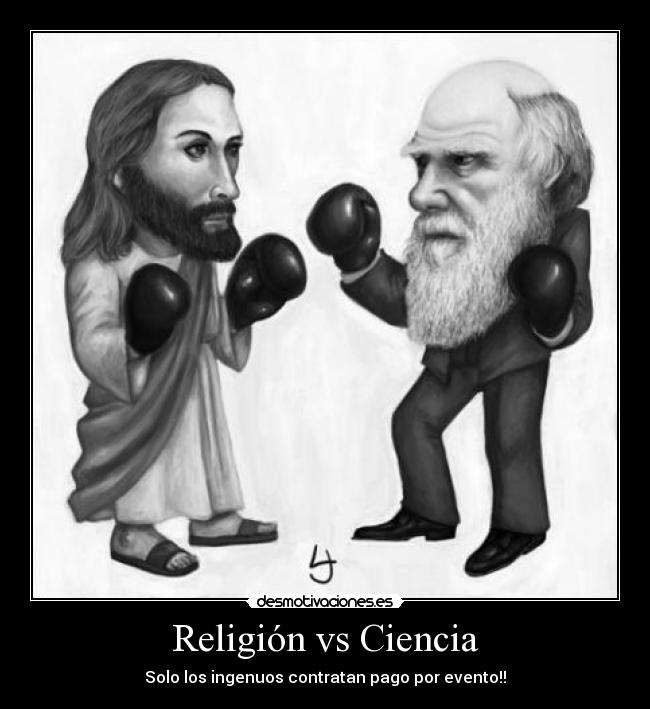 Religión vs Ciencia -