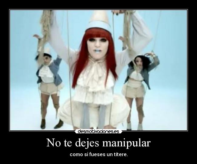 No te dejes manipular -