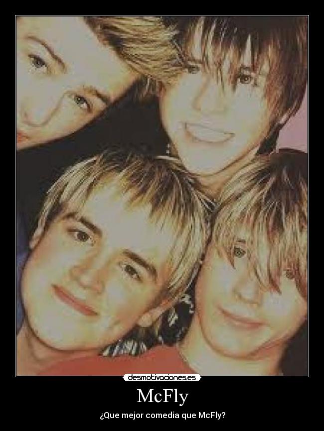 McFly - ¿Que mejor comedia que McFly?