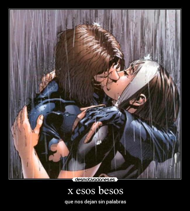 x esos besos - que nos dejan sin palabras