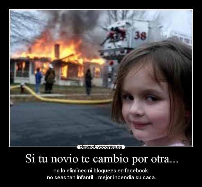 Si tu novio te cambio por otra... -