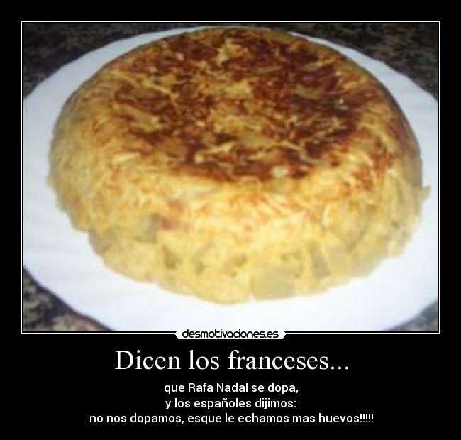Dicen los franceses... -