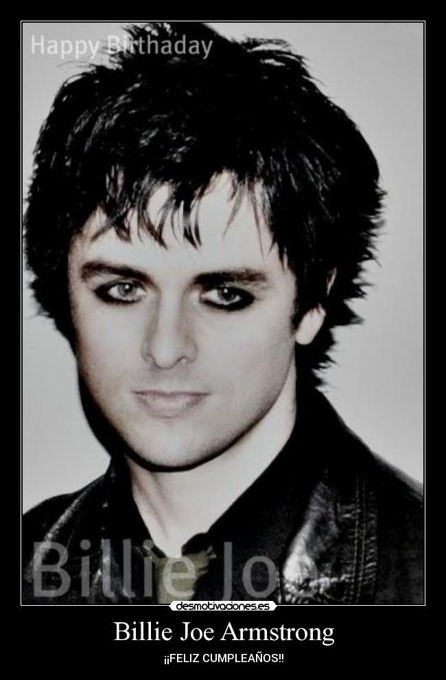 Billie Joe Armstrong - ¡¡FELIZ CUMPLEAÑOS!!