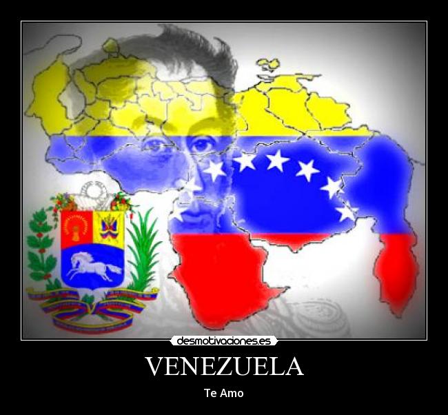 VENEZUELA - Te Amo♥