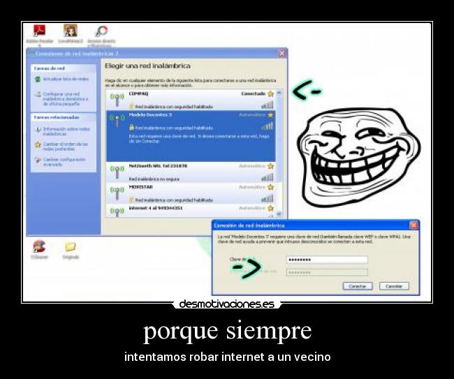 porque siempre - intentamos robar internet a un vecino