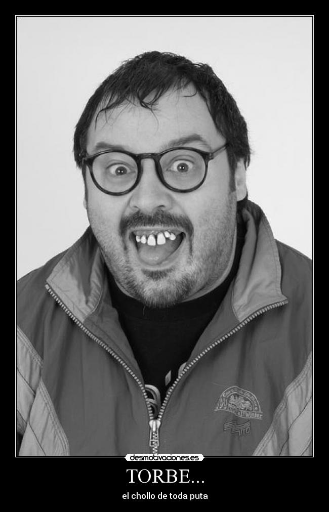 carteles torbe puta desmotivaciones