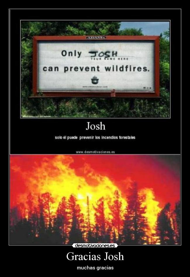 Gracias Josh - muchas gracias