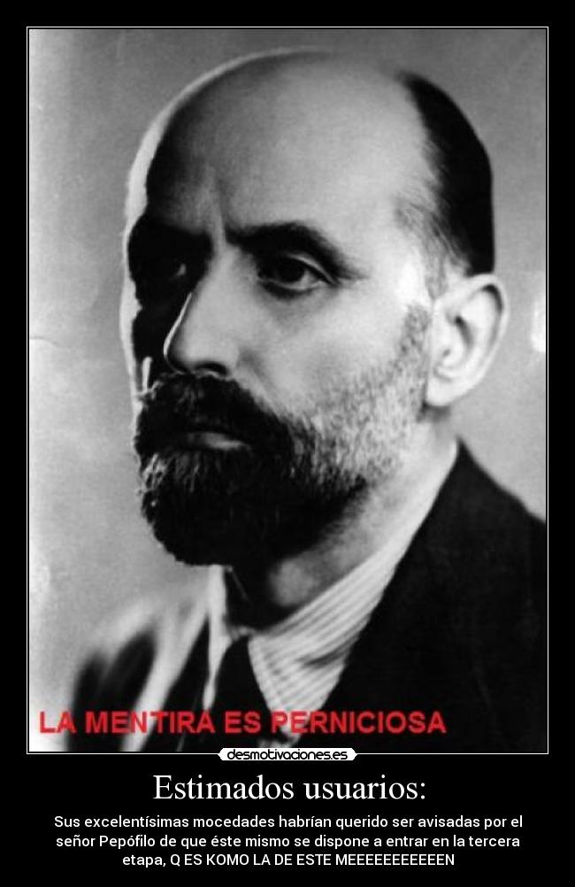 carteles pepofilo clanhoygan mentira perniciosa juan ramon jimenez tercera etapa desmotivaciones