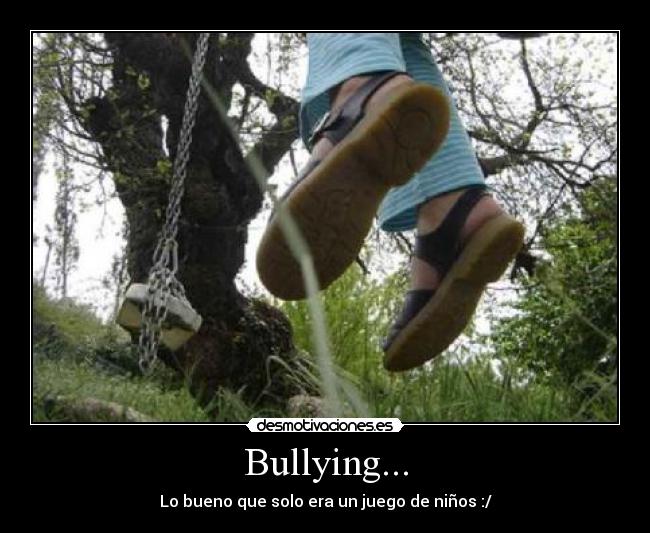Bullying... -