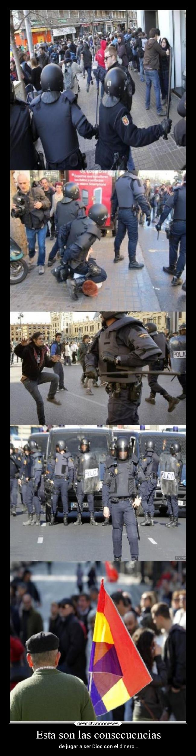 Esta son las consecuencias - de jugar a ser Dios con el dinero...