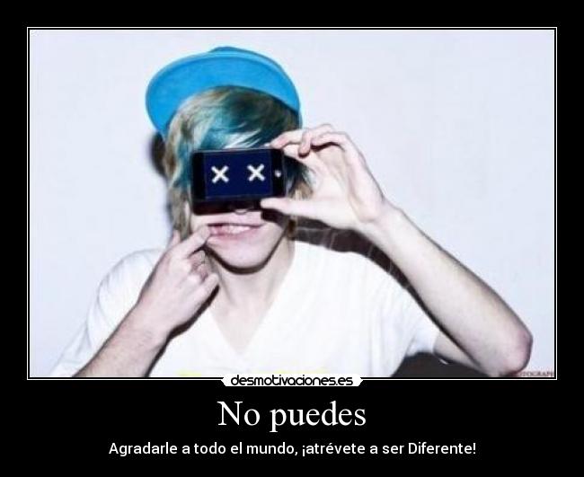 No puedes -