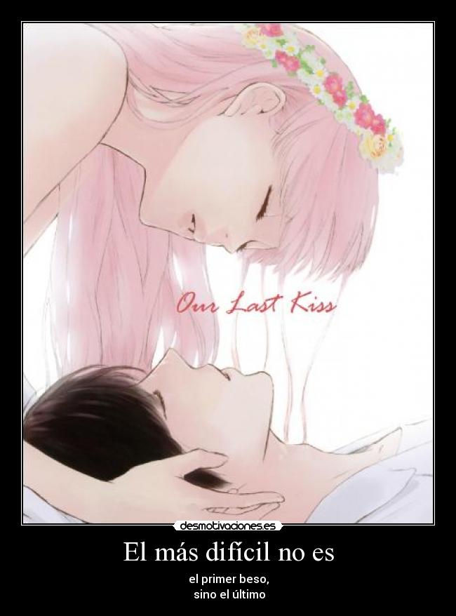 carteles ultimo beso dificil desmotivaciones