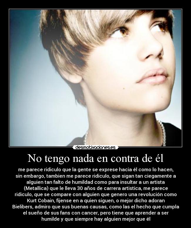 No tengo nada en contra de él - 