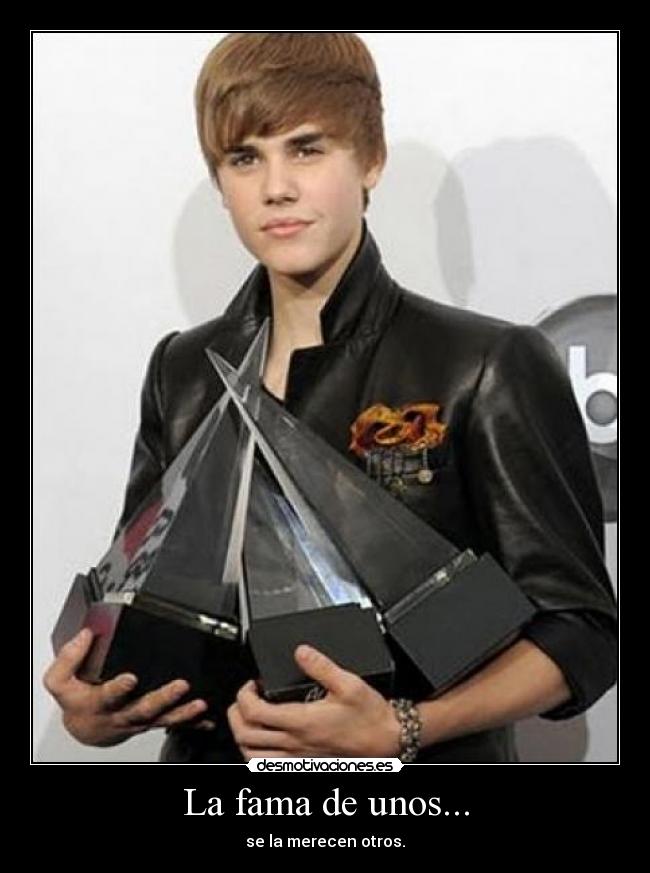 La fama de unos... - se la merecen otros.