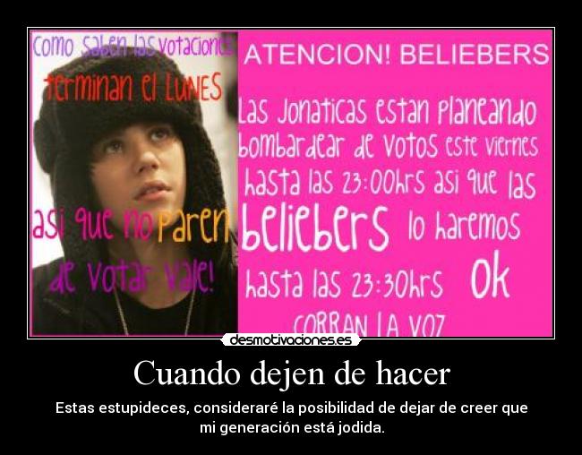 Cuando dejen de hacer -