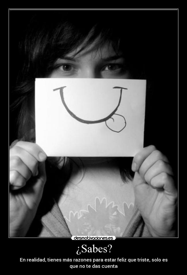 ¿Sabes? -