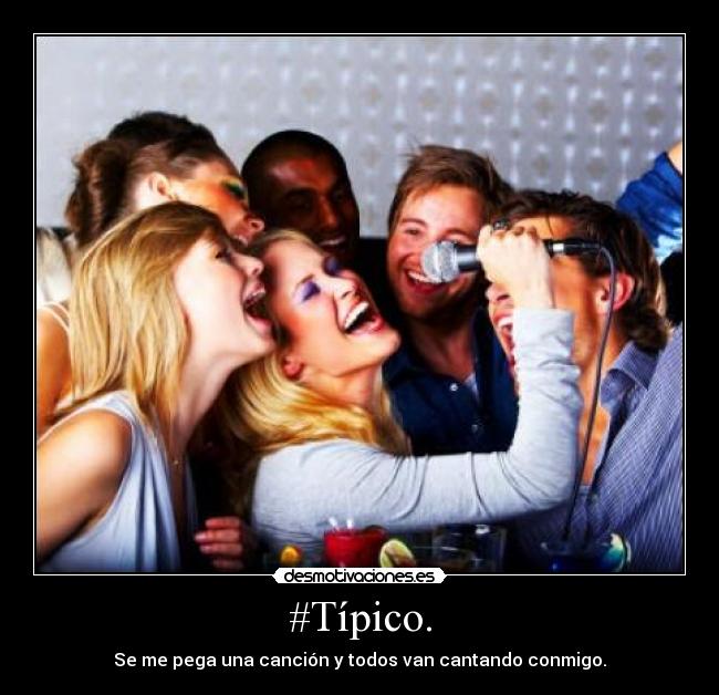#Típico. -