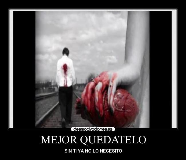 MEJOR QUEDATELO - SIN TI YA NO LO NECESITO