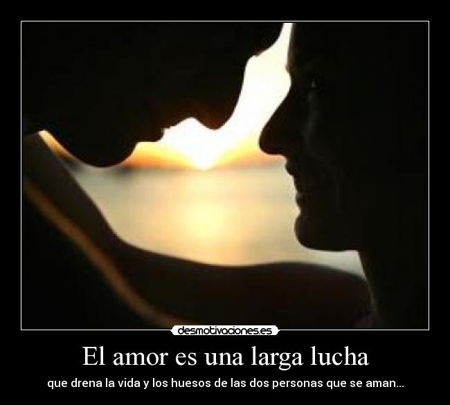 El amor es una larga lucha - 
