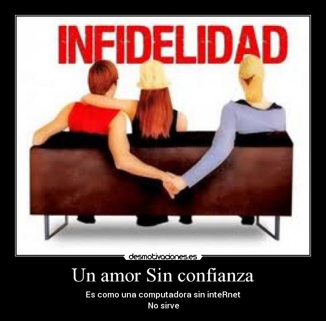 Un amor Sin confianza -