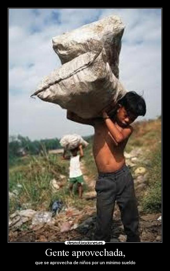 Gente aprovechada, -