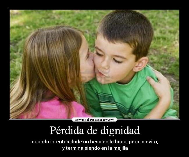 Pérdida de dignidad - 