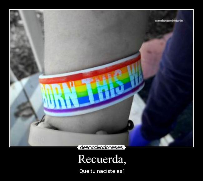 Recuerda, -