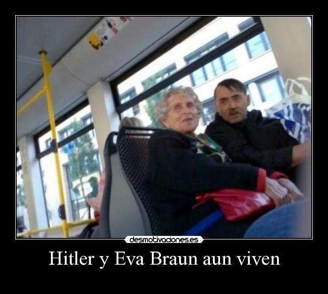 Hitler y Eva Braun aun viven -