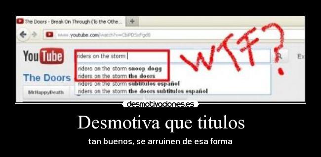 Desmotiva que titulos - tan buenos, se arruinen de esa forma