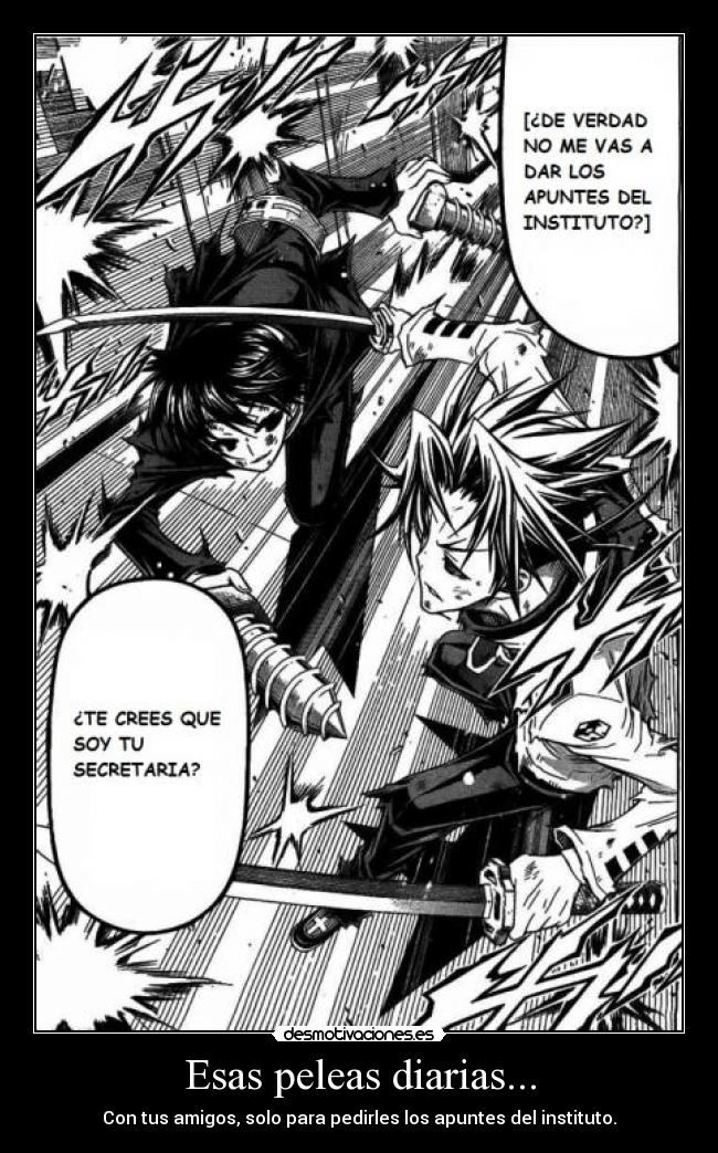 Esas peleas diarias... - 