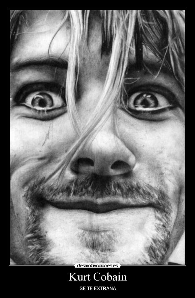 Kurt Cobain - SE TE EXTRAÑA