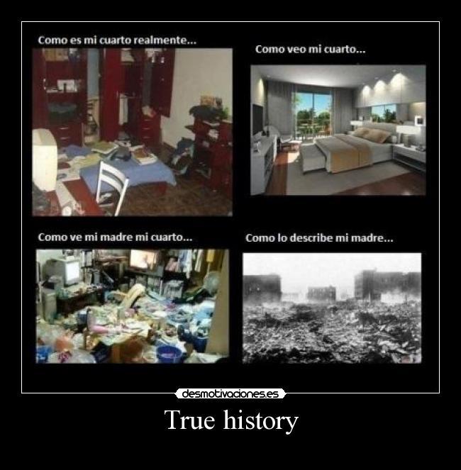 True history -