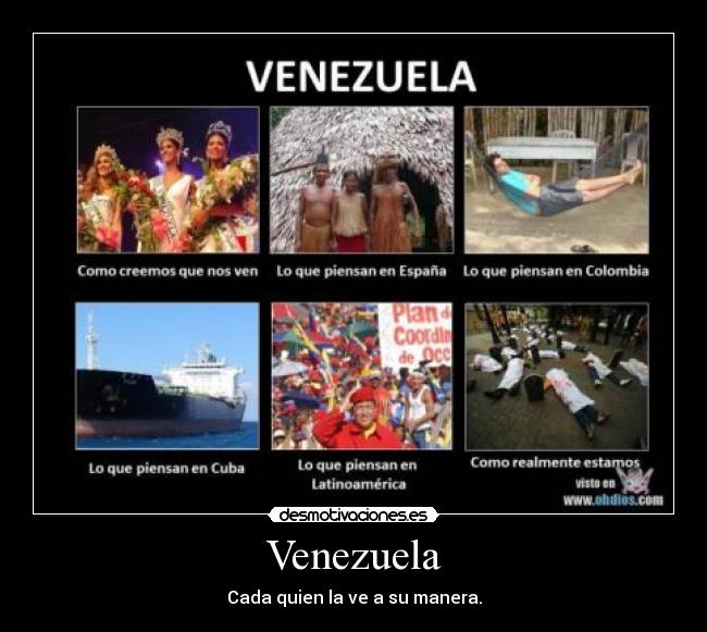 Venezuela - Cada quien la ve a su manera.
