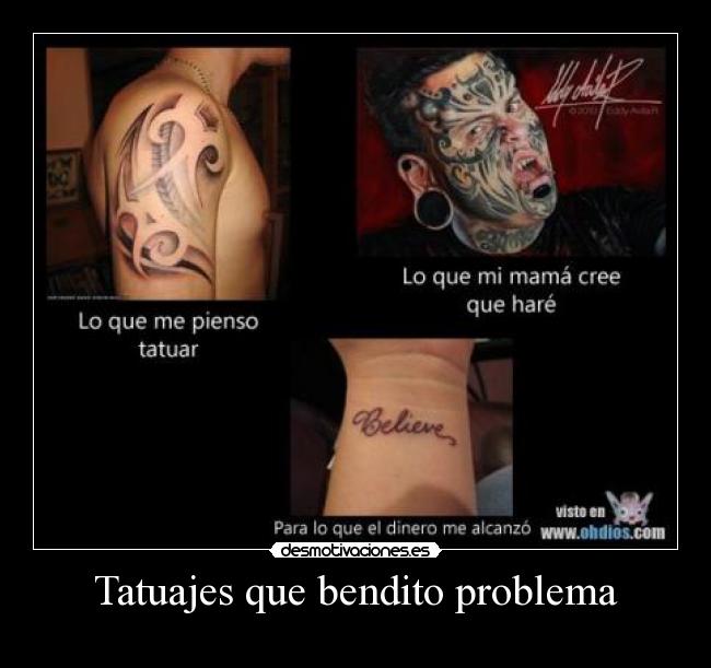 Tatuajes que bendito problema -