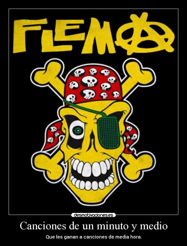 Canciones de un minuto y medio - Que les ganan a canciones de media hora.