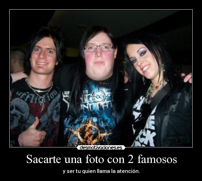 Sacarte una foto con 2 famosos -