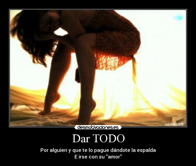 carteles pendejo amor significa faje amor idiota desmotivaciones