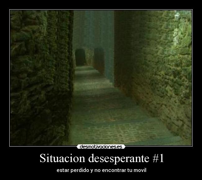 Situacion desesperante #1 -